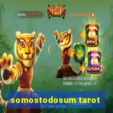 somostodosum tarot